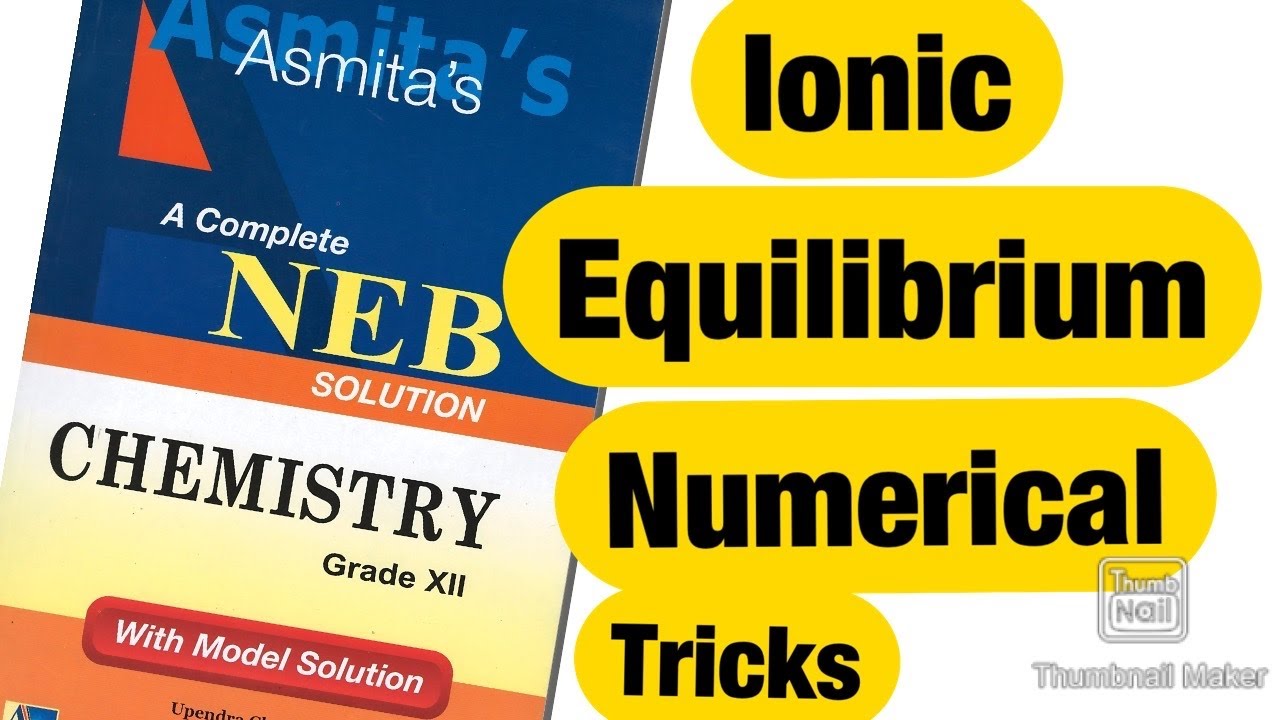Ionic Equilibrium class 12 Numericals || Class 12 General Chemistry Numerical