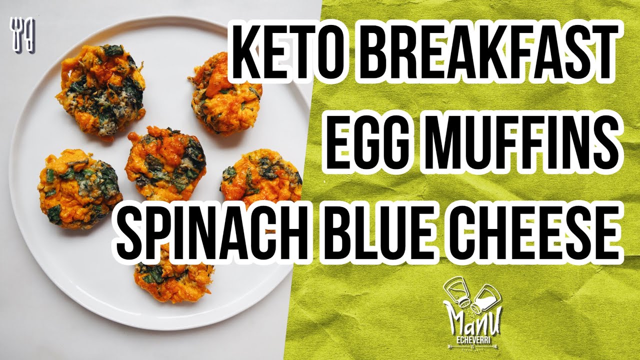 🍳KETO EGG MUFFINS WITH SPINACH AND BLUE CHEESE | KETO BREAKFAST MEAL PREP | Manu Echeverri