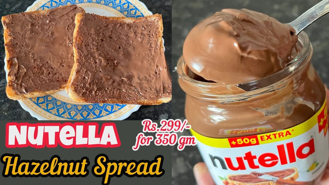 Nutella Hazelnut Spread With Cocoa | Nutella Hazelnut Spread | Nutella Review & Recipe