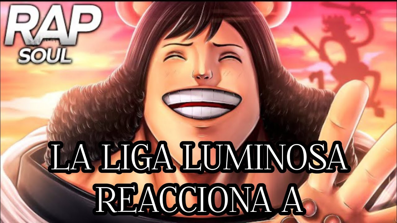 La liga luminosa reacciona a:Kuma rap libertad (@SoulRap)