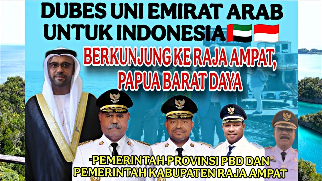 KERJA SAMA!!! DUBES UEA BERKUNJUNG KE PAPUA BARAT DAYA - TUJUANNYA?? NONTON SLENGKAPNYA!