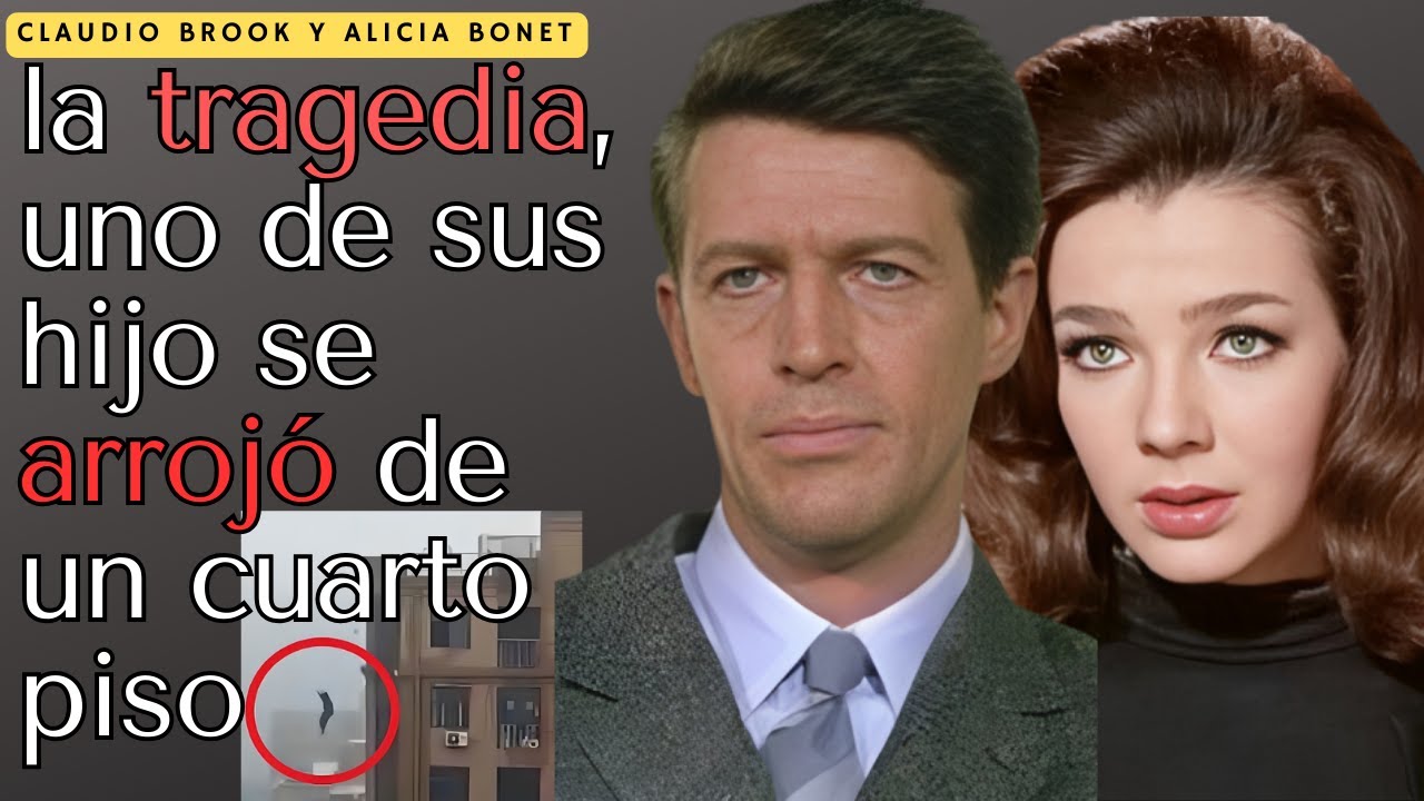 Claudio Brook y Alicia Bonet/LA TRAGEDIA, SU HIJO SE ARROJO DE UN CUARTO PISO, POR ESO SE RETIRO?