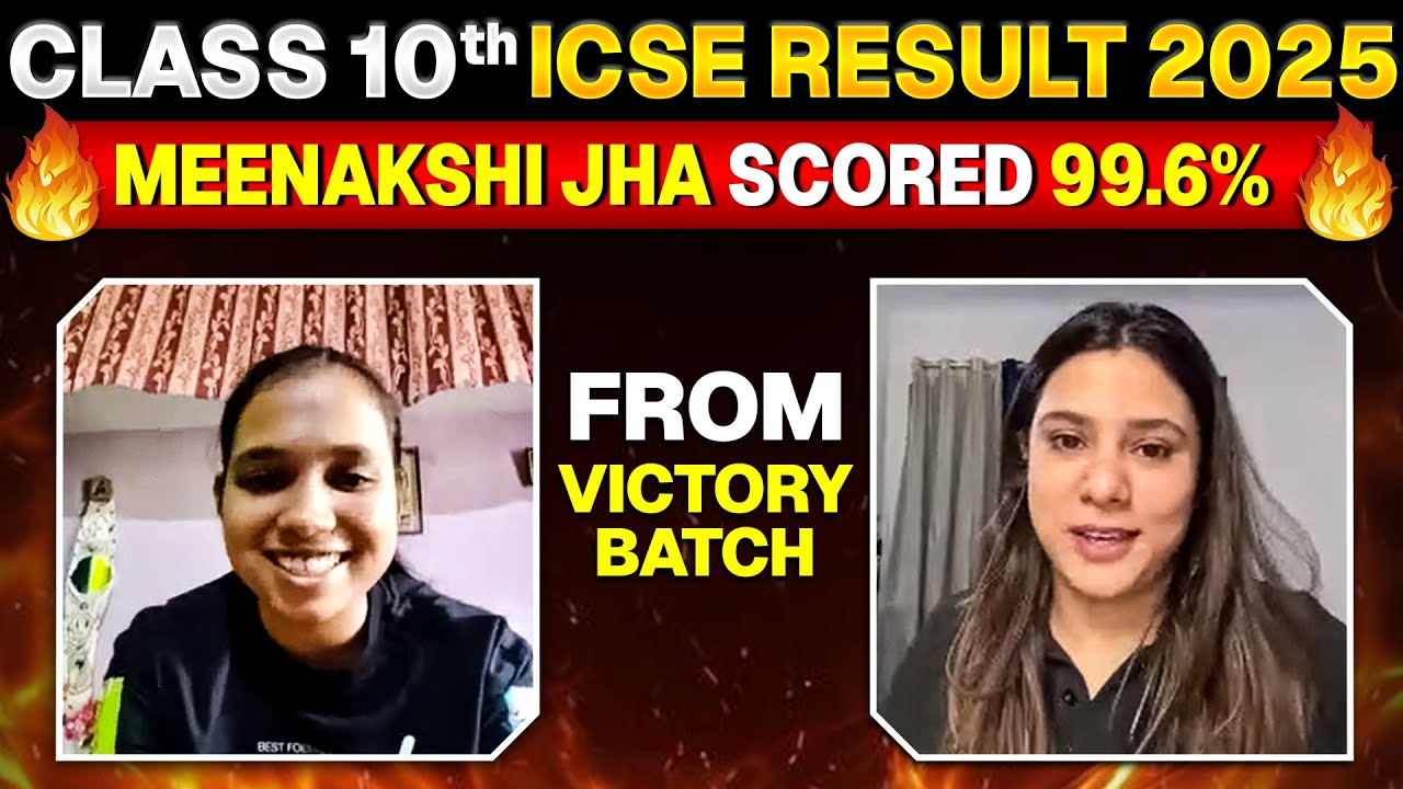 Class 10th ICSE Board Result 2025 | Meet Meenakshi Kumari Jha: Scored 99.6% 🔥