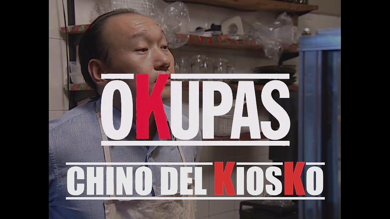Okupas - Chino del Kiosko
