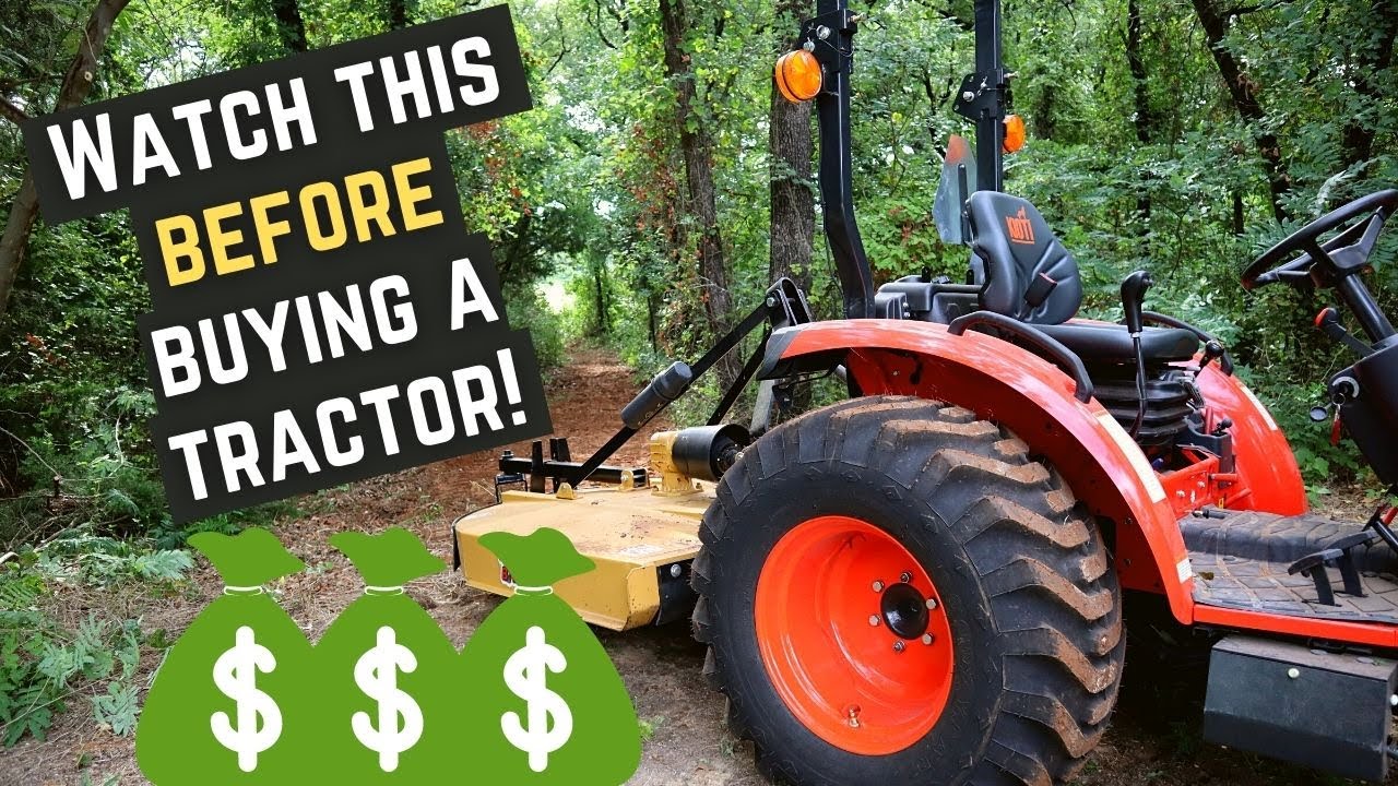 Choosing the RIGHT TRACTOR: Get the Best Bang for Your $$$