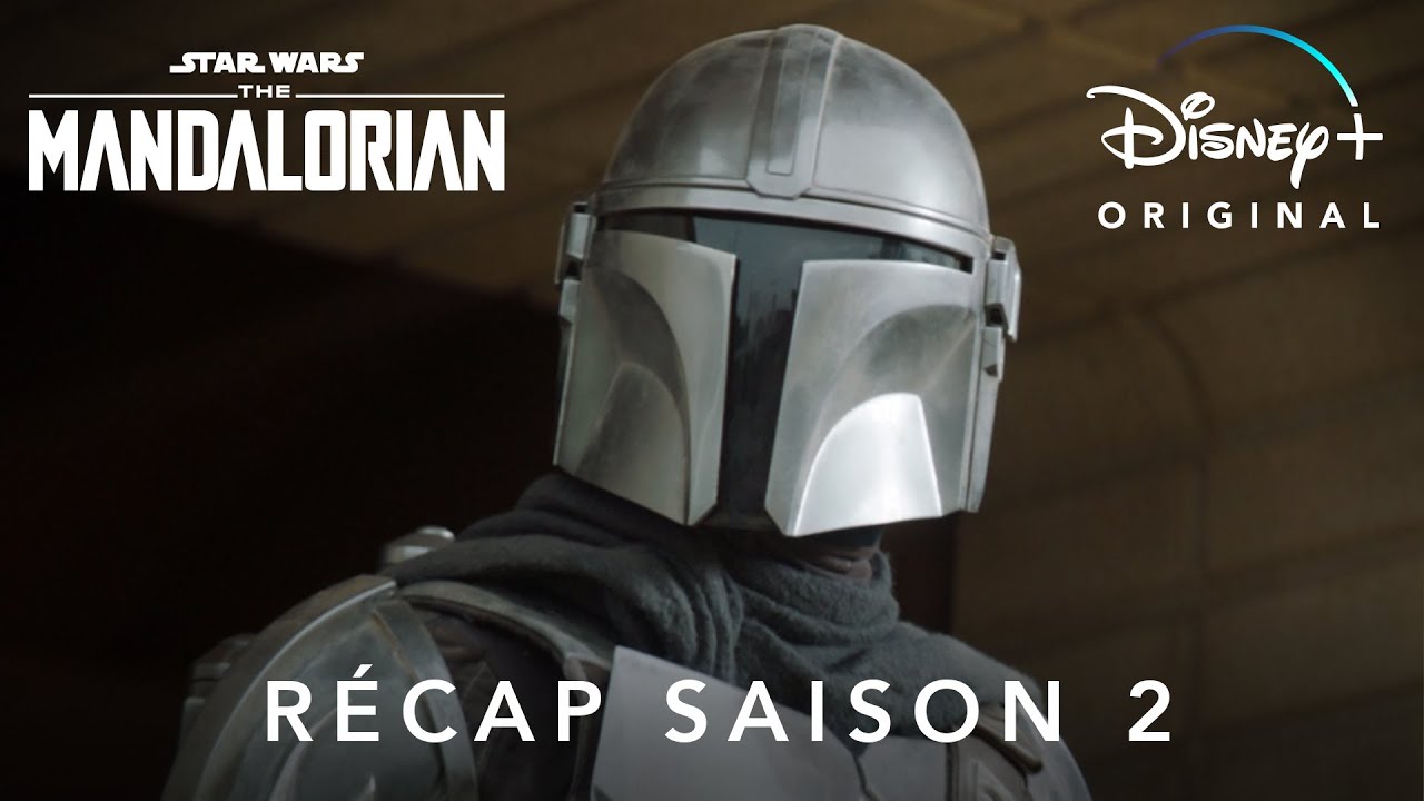 The Mandalorian - R&eacute;cap saison 2 (VF) | Disney+