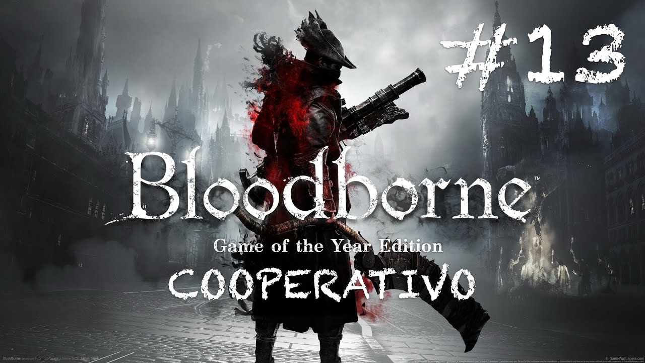BLOODBORNE COOP GUÍA #13 – Pesadilla de Mensis + Jefe Micolash | Guía Completa