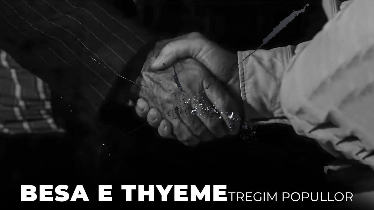 Tregim Popullor - Besa e Thyeme