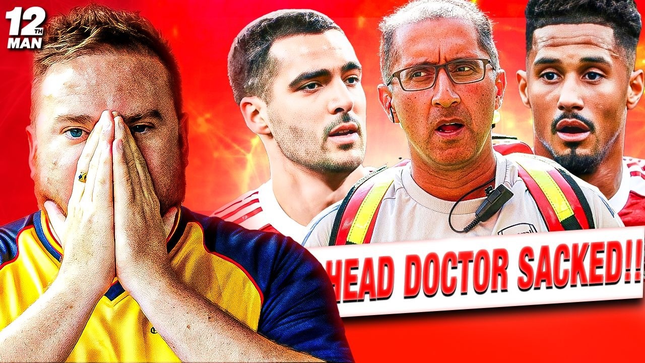 🤯😮REVELATION! ARSENAL INJURY PROBLEMS EXPLAINED AS HEAD DOCTOR SACKED!😮🤯