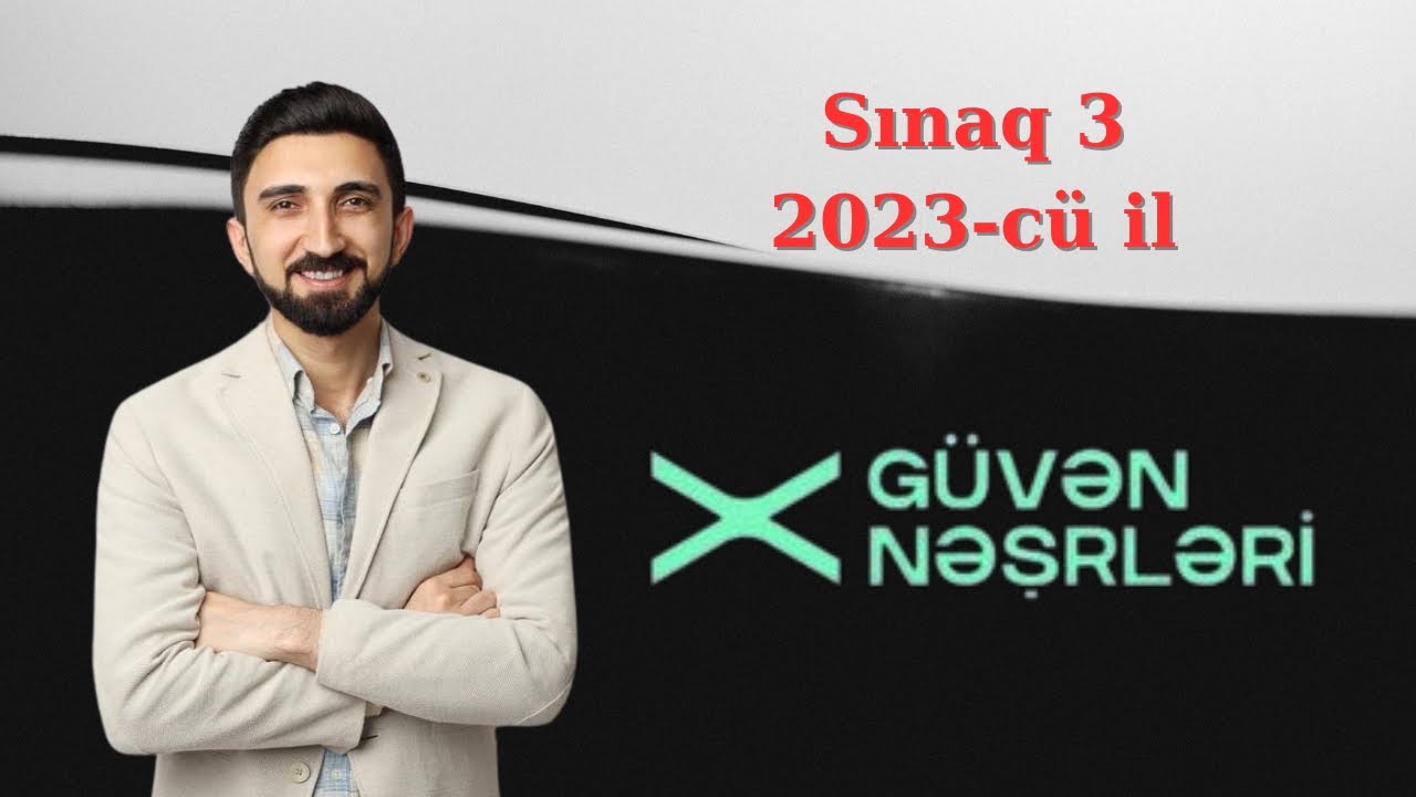 Güvən sınağı 3  2023-cü il fizika . Güvən sınağı 11-ci sinif fizika suallarının izahı.