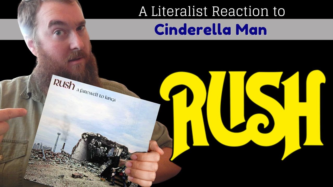 A Literalist Reaction to Cinderella Man by Rush