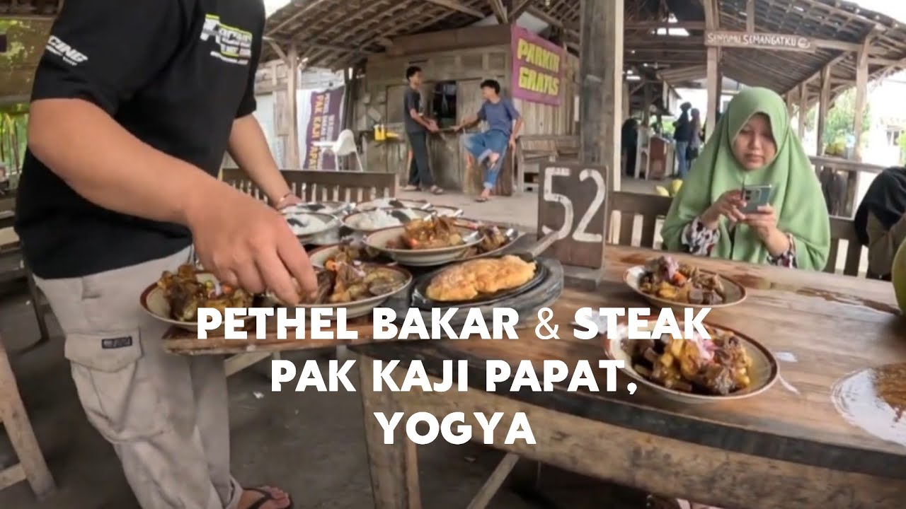 WARUNG PETHEL BAKAR & STEAK PAK KAJI PAPAT , JL WONOSARI / YANG RESERVASI BANYAK GESS
