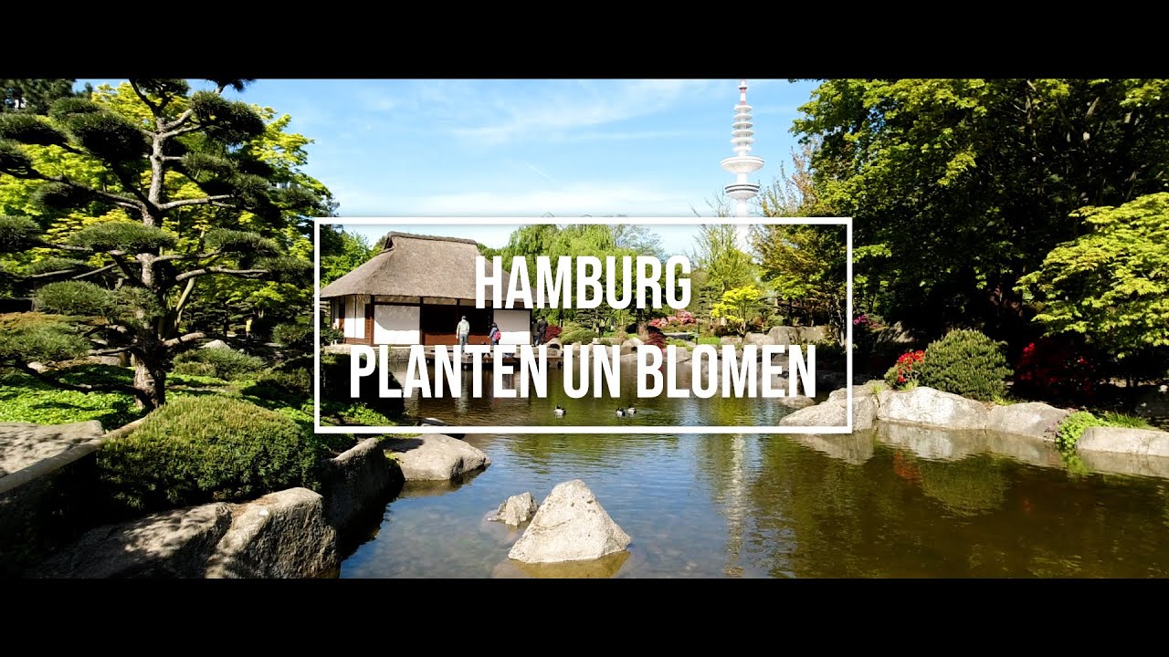 Planten un Blomen Hamburg