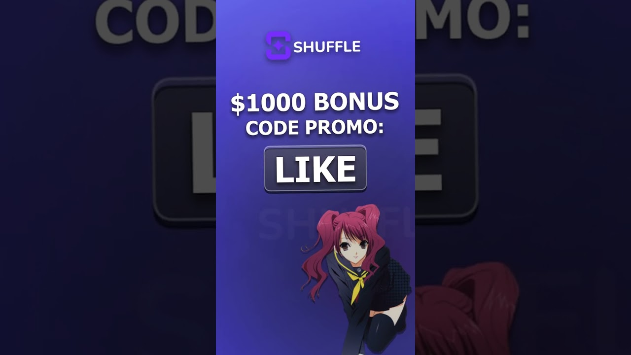 SHUFFLE code promo 2025 - ''LIKE'' jusqu'à $1000 BONUS (code bonus SHUFFLE)