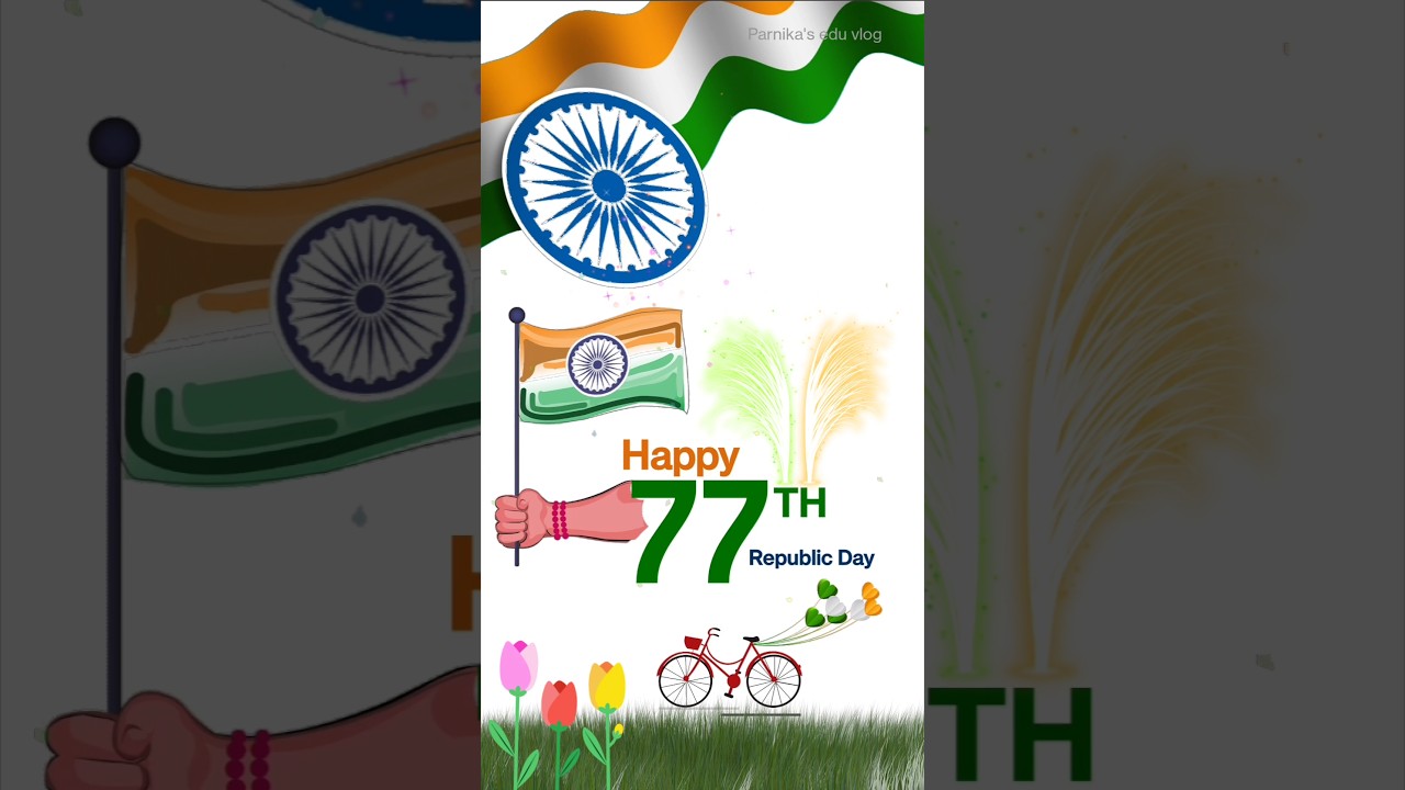 77th Republic Day Wishes to Indians 🎉🇮🇳