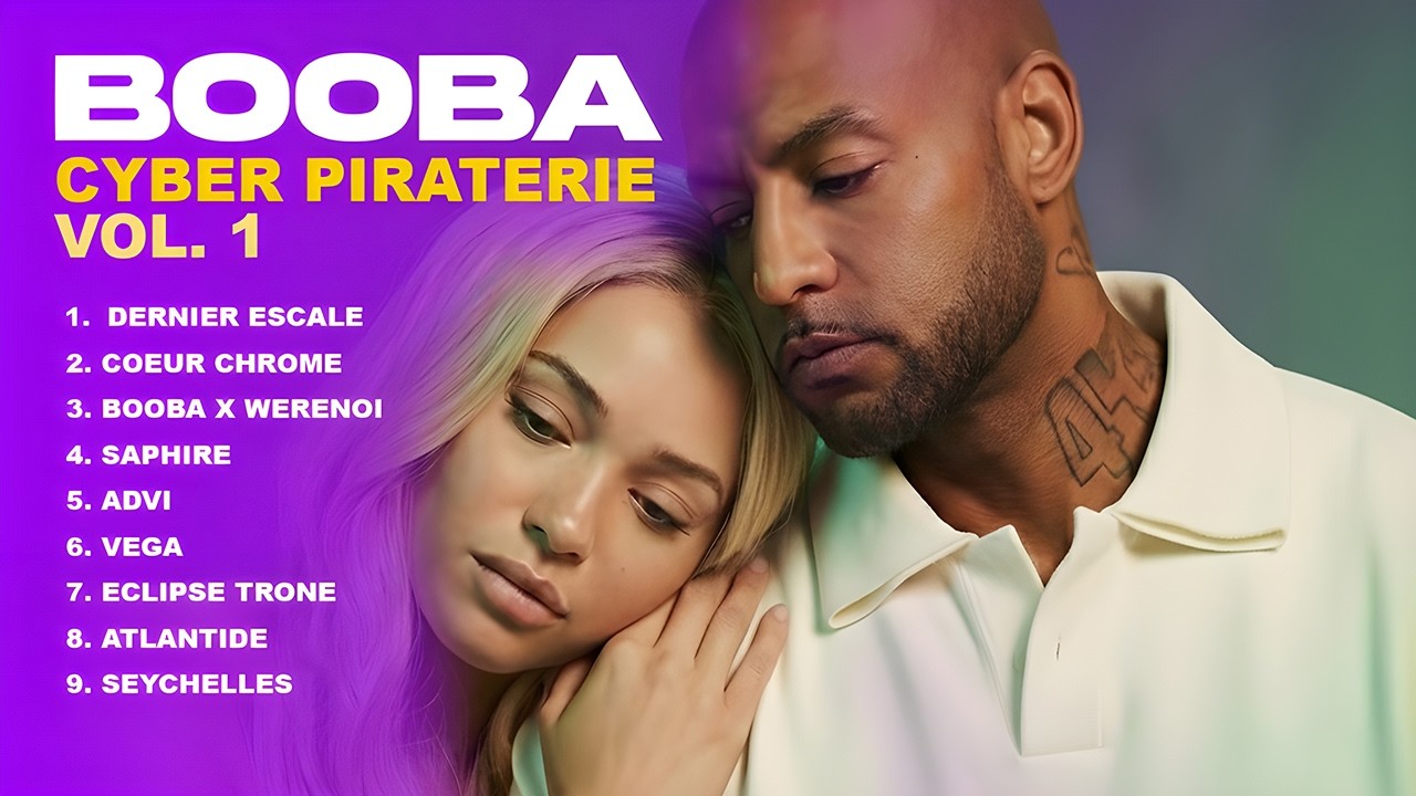 BOOBA - CYBER PIRATERIE VOL. 1 (Mix Inédit) (Fan made)