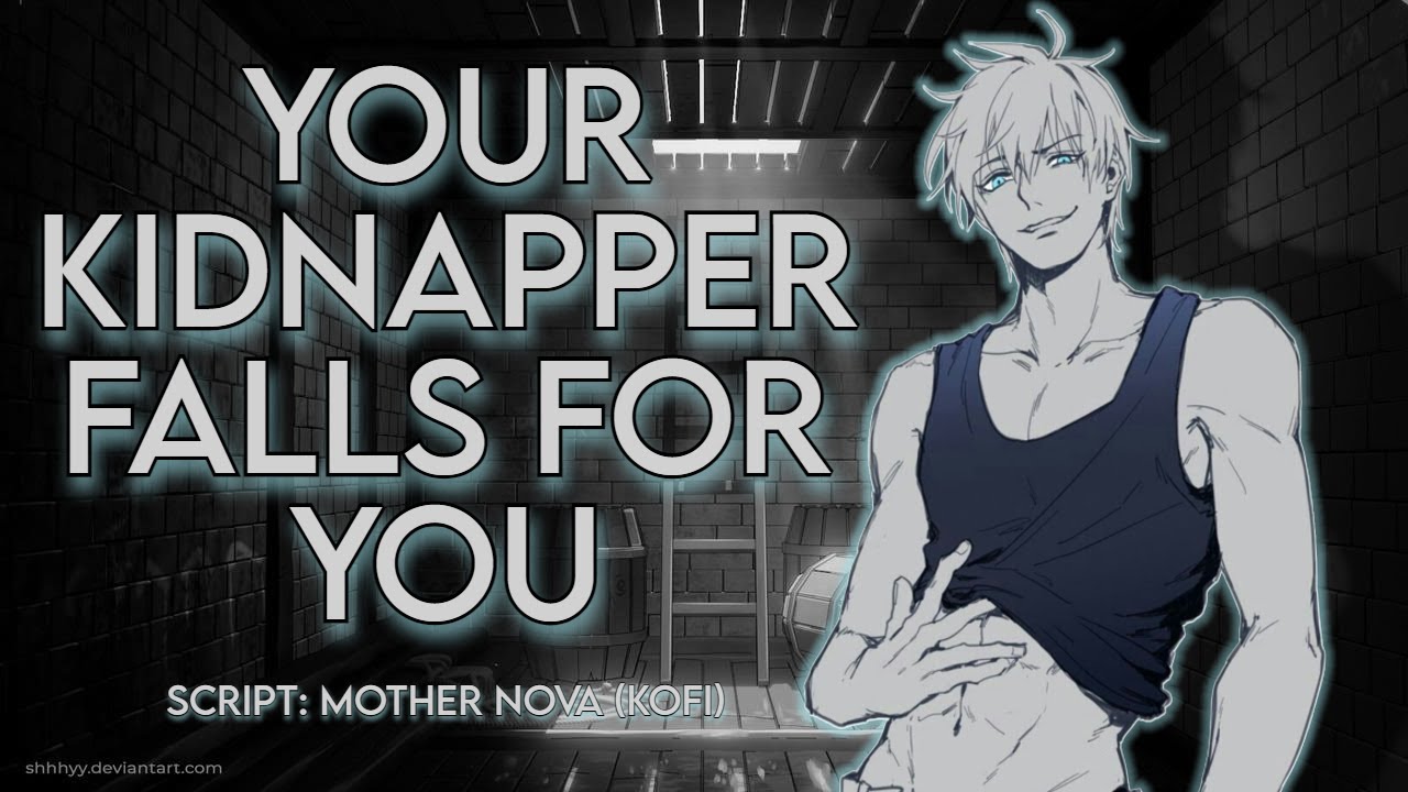 [M4F] Your Kidnapper Falls for You [Spicy] [Romantic] [Slow burn] [Enemies to Lovers] [Kisses] [SFX]