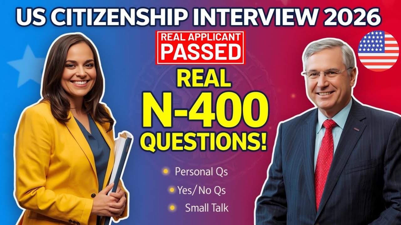 U.S. Citizenship Interview 2026 – Real Questions & Answers + New Civics Test Version #n400
