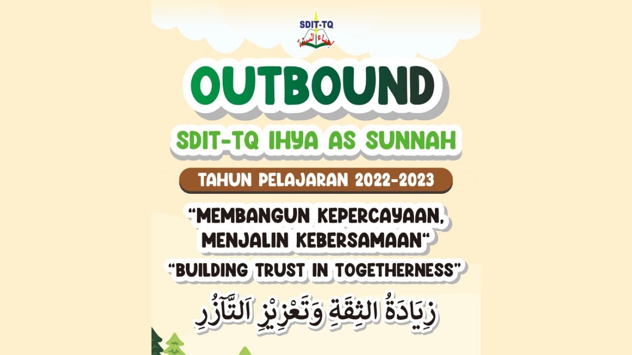 Outbound SDIT-TQ Ihya As Sunnah
