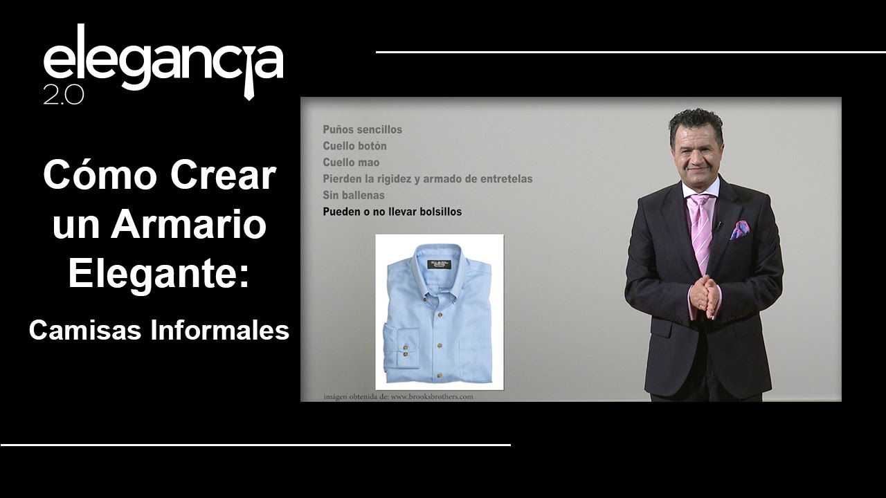 Cómo Crear un Armario Elegante. Episodio 3: Camisas Informales - Bere Casillas (Elegancia 2.0)