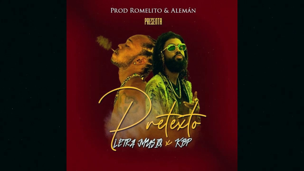 Letra Musiq Ft Kbp El Terrorista - Pretexto ( Audio Oficial )