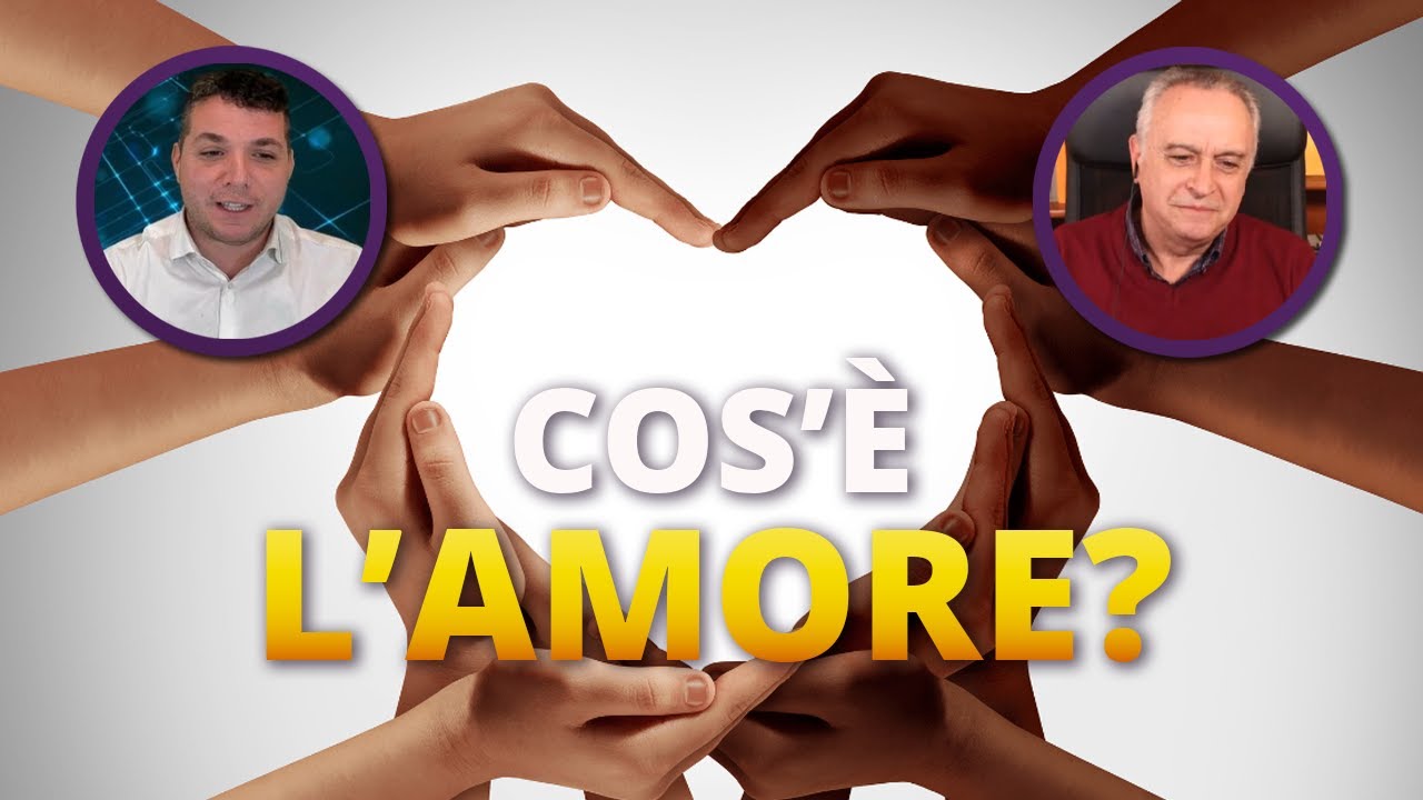 Che cos'&egrave; l'amore?