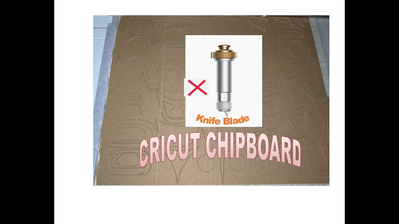 Cricut Chipboard & Knife Blade Test