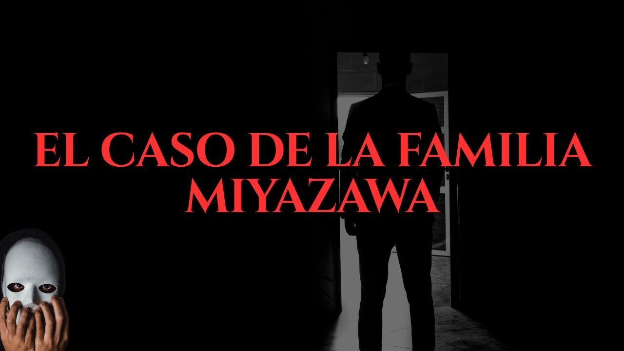 😱 UN CRIMEN QUE PARALIZO A JAP&Oacute;N - HISTORIAS SIN ROSTRO