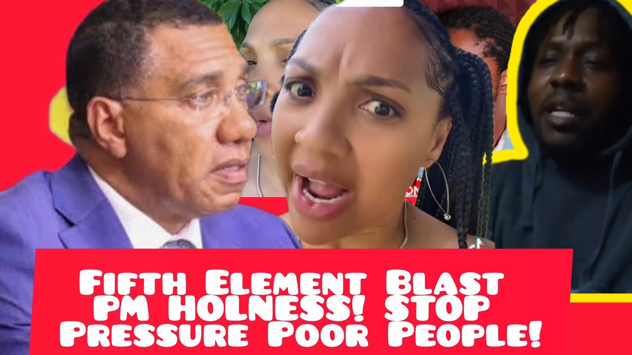 Fifth Element Blast PM Holness Nothing But The Truth!🇯🇲🔥