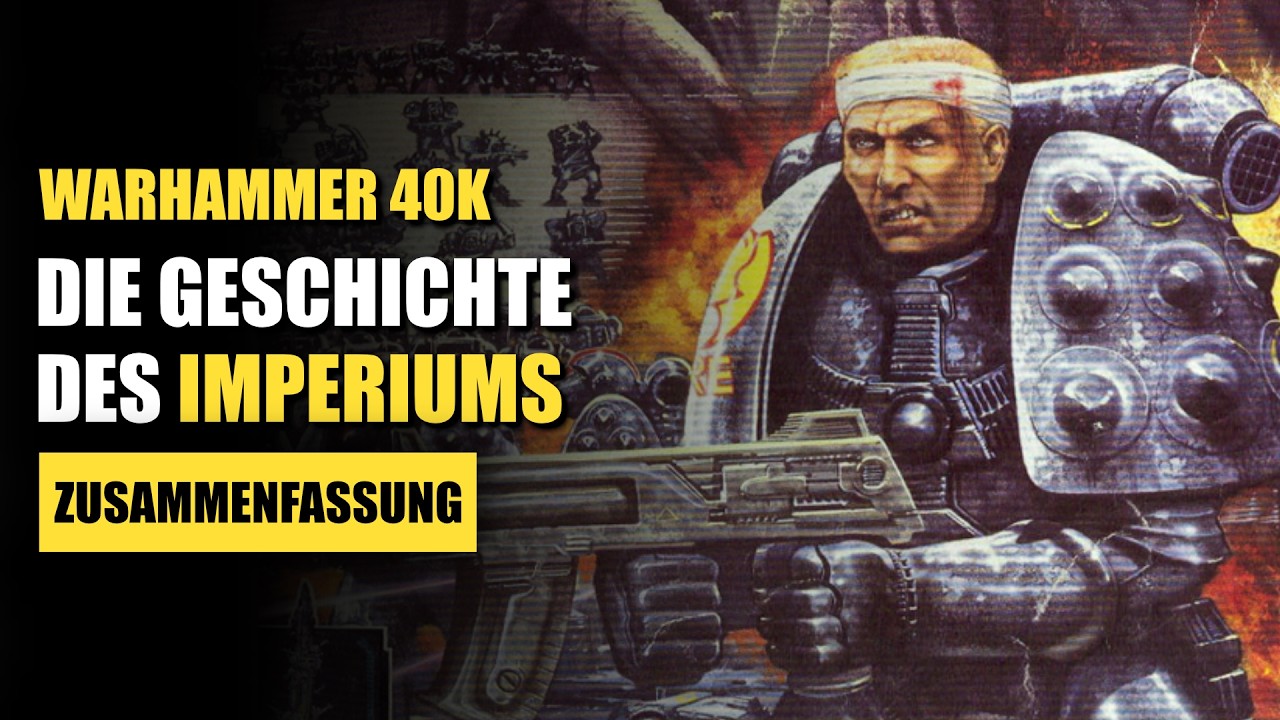 Das Imperium der Menschheit bei Warhammer 40K | 1987 Original Lore | Zusammenfassung