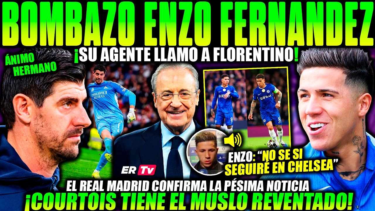 💥 ¡BOMBAZO ENZO! SU AGENTE LLAMÓ al REAL MADRID: 
