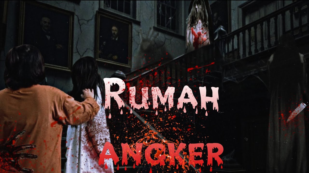 Rumah Angker! 