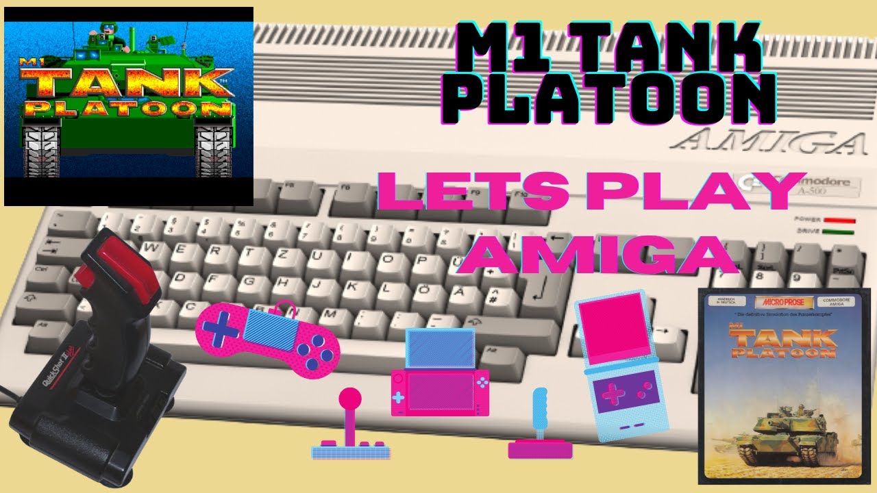 M1 Tank Platoon:Wir steigen in einen Kampfpanzer(Lets Play/Amiga)[Deutsch]