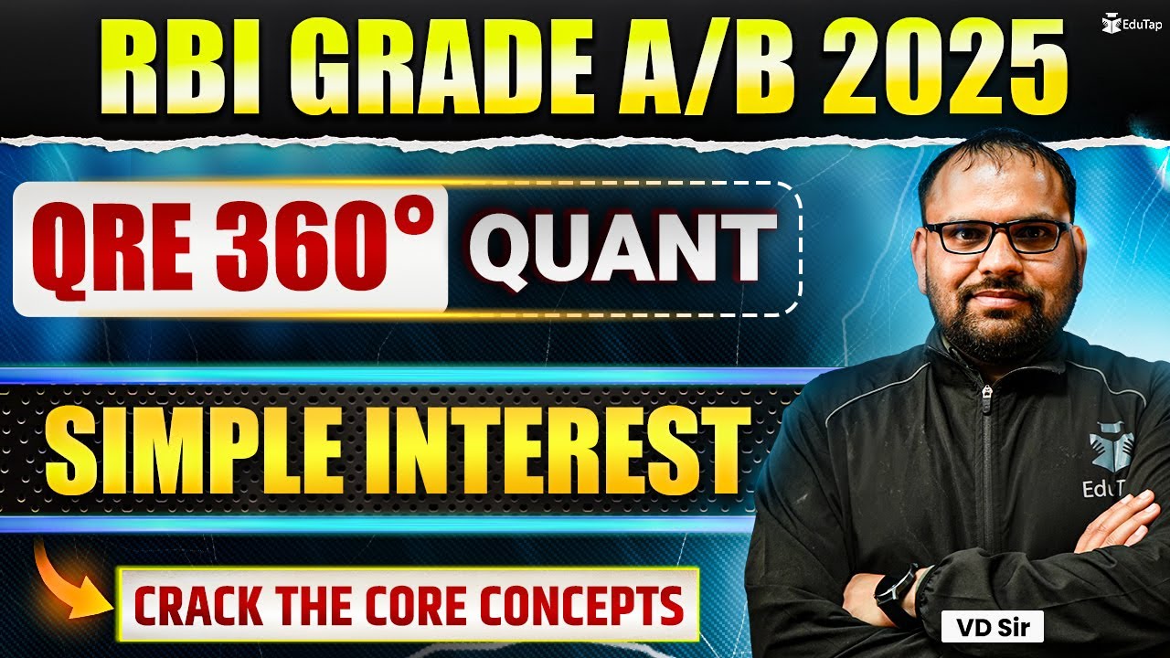 Simple Interest | RBI Grade B Quant Free Online Classes 2025 | RBI Grade B Phase 1 Quant Preparation