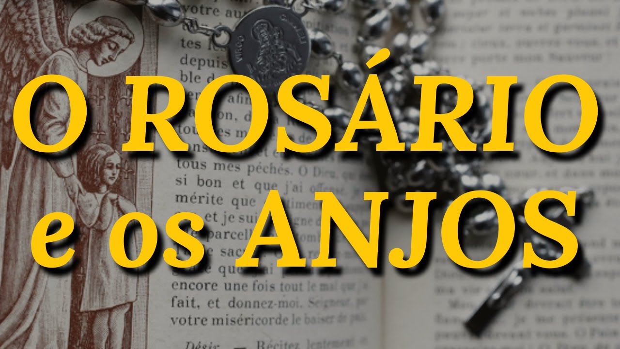 O Santo Rosário e os Anjos
