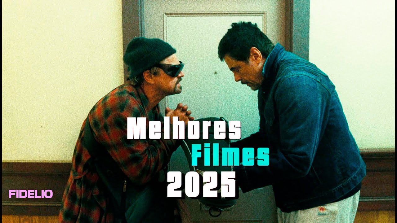 Melhores Filmes do Ano - 2025