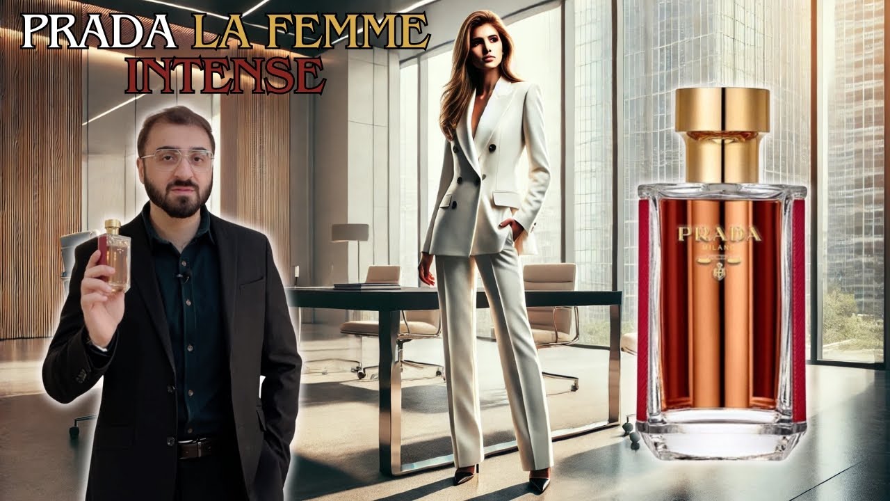 Prada La Femme Intense Review: The Ultimate Boss Lady Fragrance (2024)