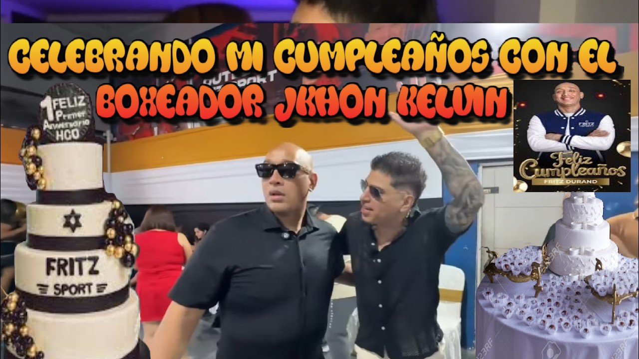 CELEBRANDO MI CUMPLEAÑOS 49 AÑITOS con el BOXEADOR JHON KELVIN #fritzsport #yolu #tiayolu