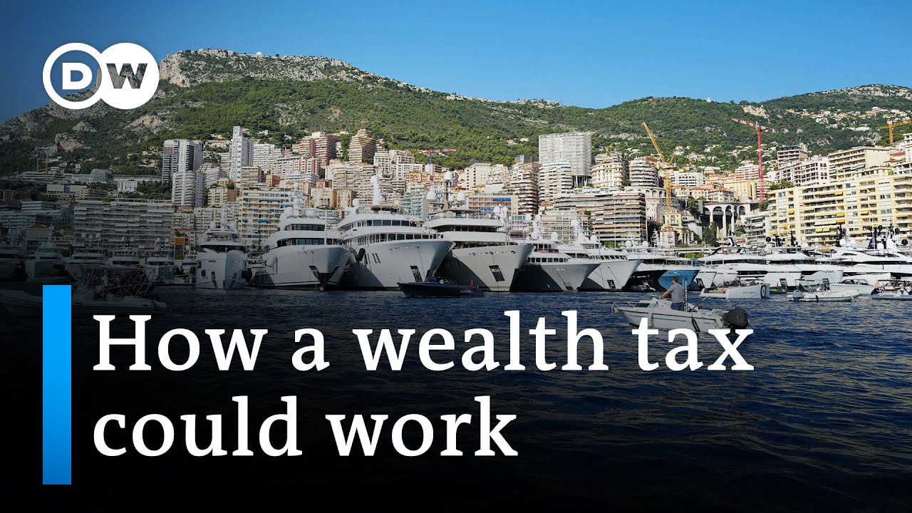 Worldwide billionaire tax would raise $250 billion | DW Business