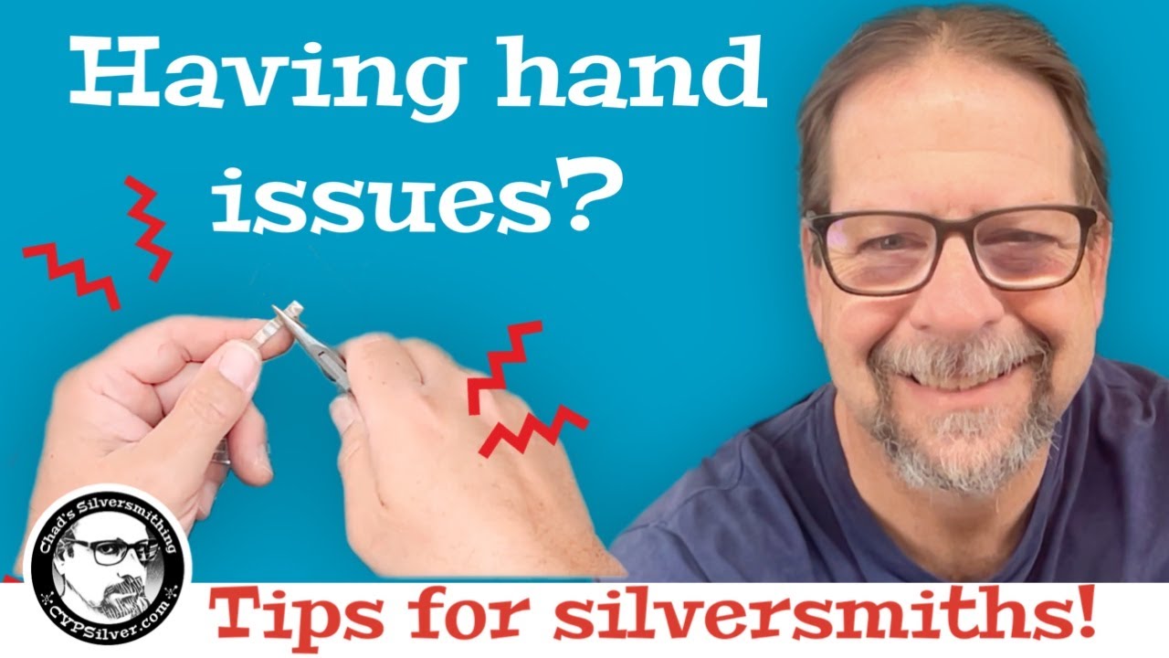 Silversmithing:  Strategies for Hand Problems