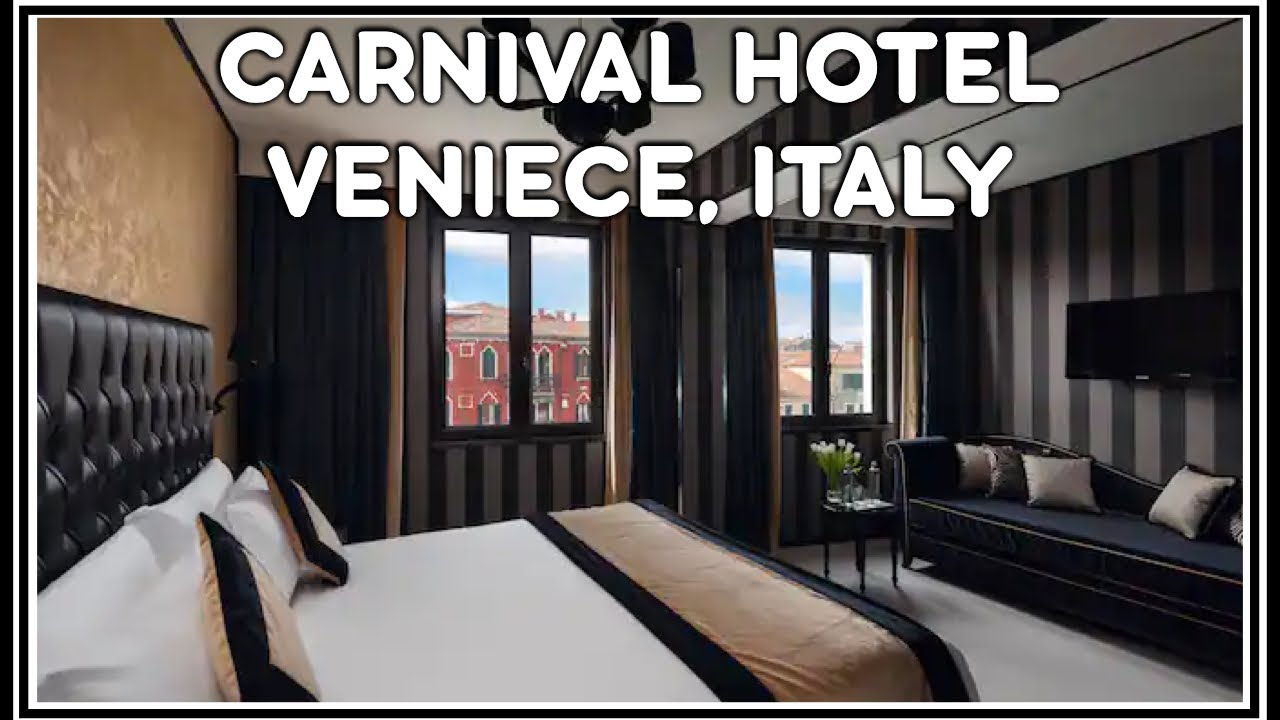 CARNIVAL PALACE HOTEL | Venice Italy.