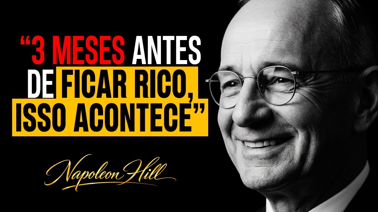 Isso Acontece Antes de Você Ficar RICO | Napoleon Hill