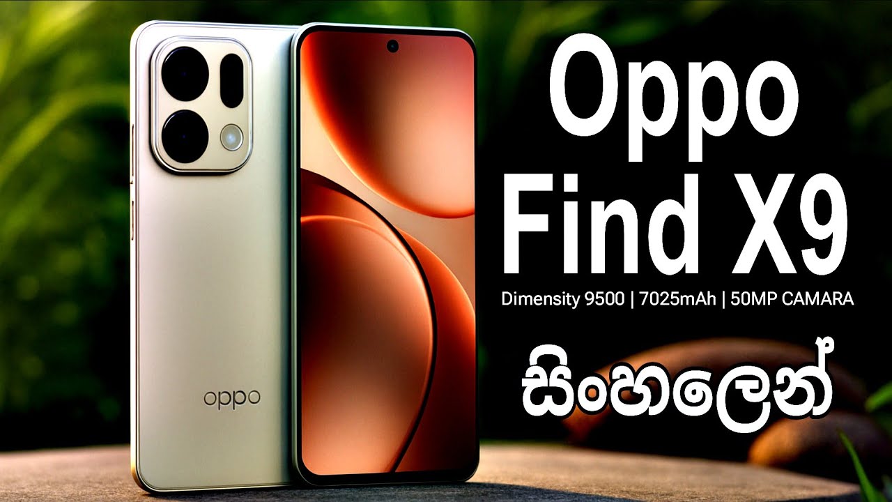 Oppo Find X9 Review – The Ultimate Flagship Killer of 2025! | සිංහල