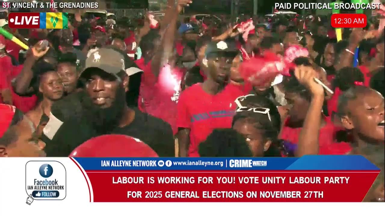 UNITY LABOUR PARTY RED ALERT, SONGS OF LABOUR , CALLIAQUA PLAYING FIELD, SVG - FRI 21ST NOV 2025
