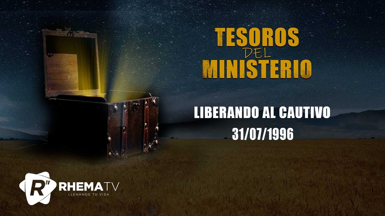 Liberando al cautivo  |  Apóstol Sergio Enríquez  |  31/07/1996  |  Tesoros del Ministerio