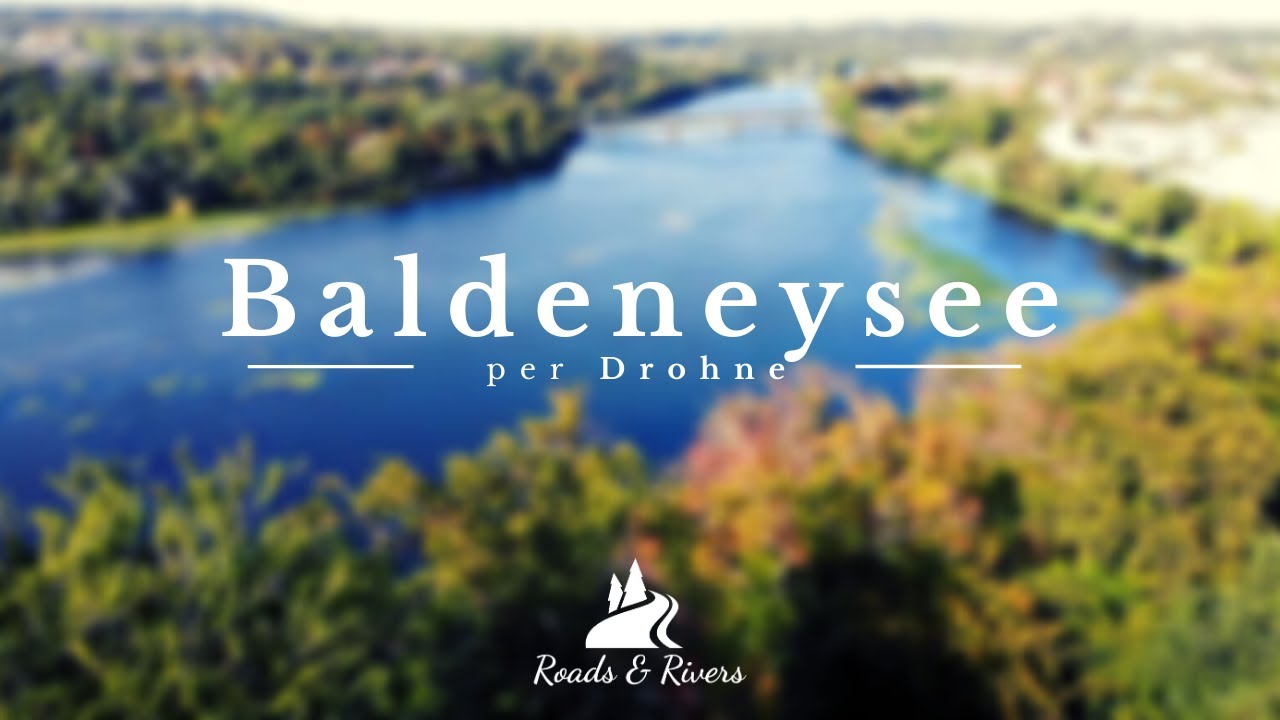 Baldeneysee & wundersch&ouml;ne Ruhr | Drohnen-Aufnahmen