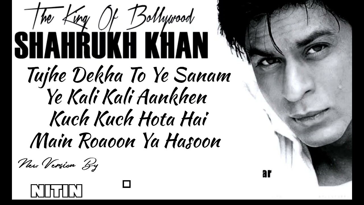 Shahrukh Khan Songs New Version #sharukhkhan #90s 