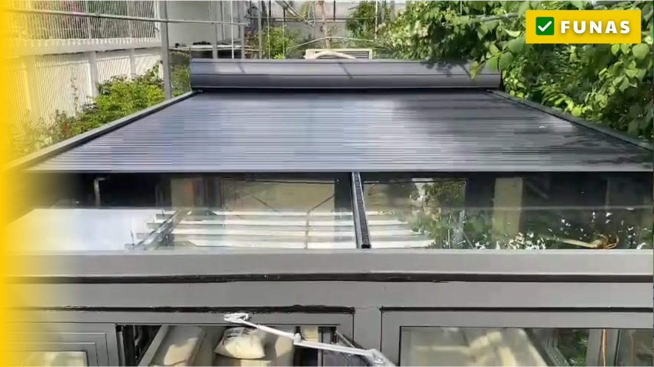 Mái Nhôm Cuốn Che Nắng Tự Động, Thiết Bị Che Nắng Mưa Trên Mái Kính ✅ Funas