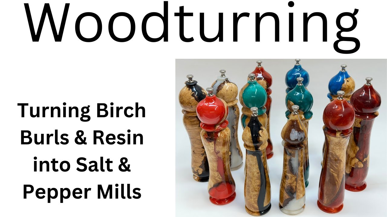 Salt & Pepper Mills Birch Burl and Resin