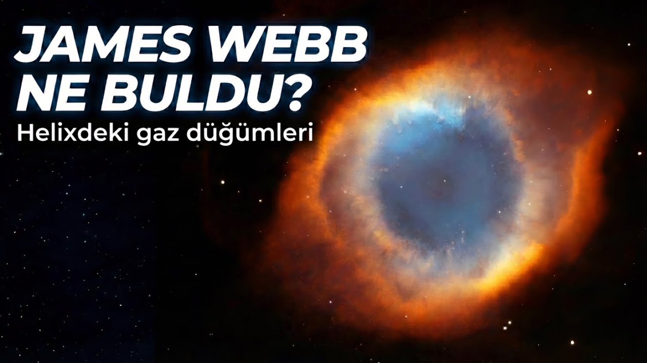 James Webb'in Helix'te Bulduğu Tuhaf Yapılar: Güneş Sisteminden Bile Büyükler! #uzay #astronomy 